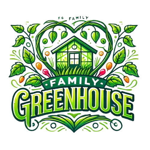Family Greenhouse